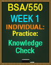 BSA/550 Week 1 Knowledge Check